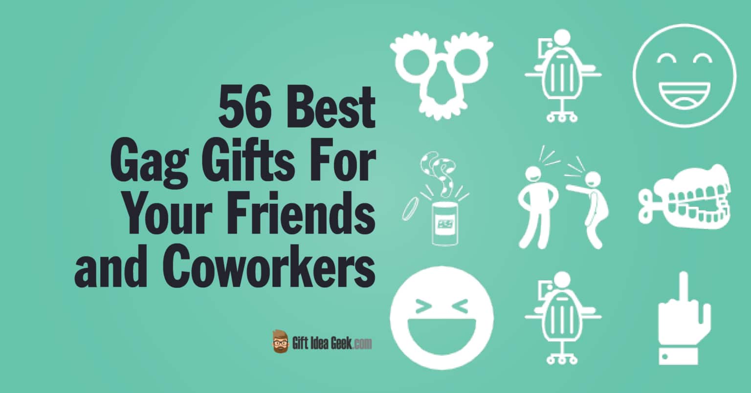 56 Best Gag Gifts For Your Friends and Coworkers